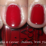 OPI – Vodka and Caviar and Catherine The Grape
